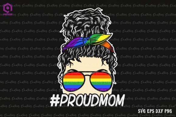 Proud Mom Messy Hair Bun LGBTQ Graphics and Crafts
